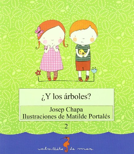 Stock image for Y los rboles? Chapa Mingo, Josep for sale by Iridium_Books