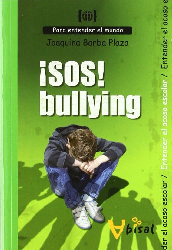 Imagen de archivo de sos! Bullying: para Entender el Acoso Escolar a la venta por Hamelyn