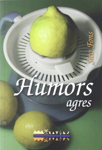 Humors Agres (Hardback) - Sico Fons