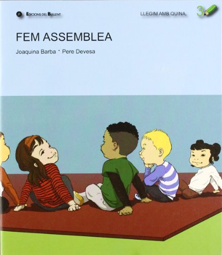 Imagen de archivo de Llegim Amb Quina: Fem Assemblea: 3 a la venta por Hamelyn