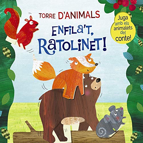 Beispielbild fr Torre d'animals. Enfila't, Ratolinet! (Catal - A PARTIR DE 0 ANYS - MANIPULATIUS (LLIBRES PER TOCAR I JUGAR), POP-UPS - Altres llibres) zum Verkauf von medimops