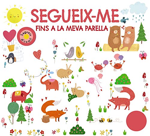 Stock image for SEGUEIX-ME FINS A LA MEVA PARELLA. for sale by KALAMO LIBROS, S.L.