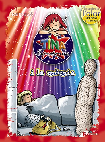 9788499065212: Tina Superbruixa i la mmia (ed. COLOR) (Catal - A PARTIR DE 8 ANYS - PERSONATGES - Tina Superbruixa)