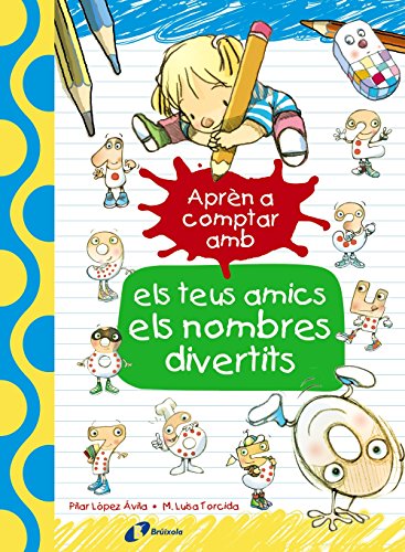 Imagen de archivo de Aprn a comptar amb els teus amics els nombres divertits (Catal - A PARTIR DE 3 ANYS - LLIBRES DIDCTICS - Les divertides aventures de les lletres i els nombres) a la venta por medimops