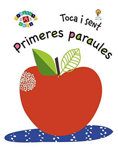 Imagen de archivo de TOCA I SENT. PRIMERES PARAULES. a la venta por KALAMO LIBROS, S.L.