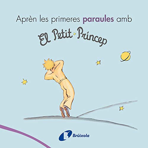 Imagen de archivo de APRN LES PRIMERES PARAULES AMB EL PETIT PRNCEP. a la venta por KALAMO LIBROS, S.L.