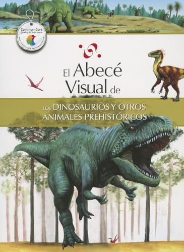 9788499070056: El abec visual de los dinosaurios y otros animales prehistricos (Coleccin Abec Visual) (Abece Visual) (Spanish Edition)