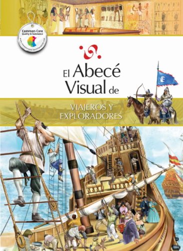 9788499070117: El Abece Visual de Viajeros y Exploradores = The Illustrated Basics of Travelers and Explorers