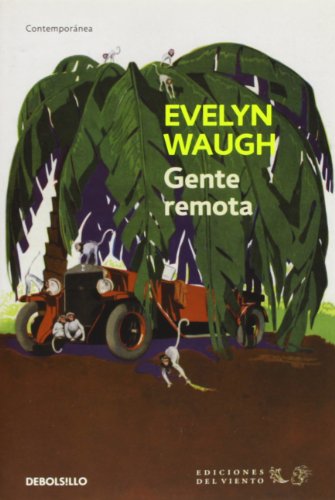 Gente remota (Spanish Edition) (9788499080123) by WAUGH,EVELYN