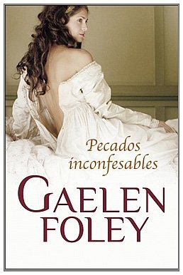 Pecados inconfesables (Spanish Edition) (9788499080161) by FOLEY,GAELEN