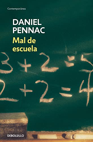 Mal de escuela (Spanish Edition) (9788499080246) by Pennac, Daniel