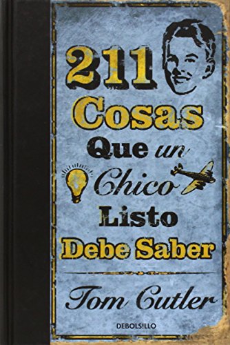 Stock image for 211 cosas que un un chico listo debe saber/ 211 Things A Bright Boy Can Do (Spanish Edition) for sale by Better World Books: West