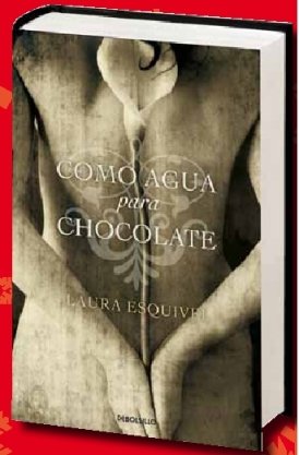 Como agua para chocolate - Esquivel, Laura