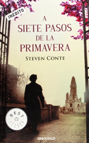 9788499081236: A siete pasos de la primavera (Best Seller)