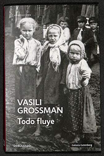 Todo Fluye (Spanish Edition) (9788499081731) by Grossman, Vasili