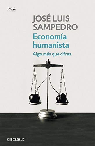 Stock image for Economa humanista algo ms que cifras for sale by MARCIAL PONS LIBRERO