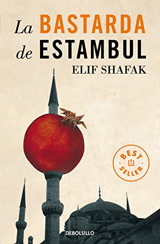 Imagen de archivo de La bastarda de Estambul / The Bastard of Istanbul (Spanish Edition) a la venta por SecondSale