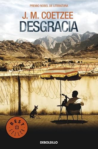 Desgracia (BEST SELLER) (Spanish Edition) (9788499082462) by COETZEE,J.M.