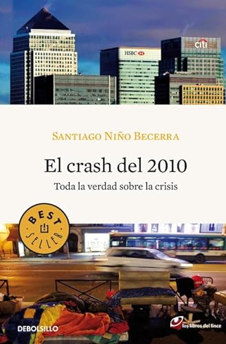 

El crash del 2010: Toda la verdad sobre la crisis