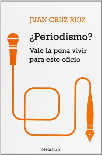 Beispielbild fr Periodismo? / Journalism?: Vale la pena vivir para este oficio / Is it Worth it to Live for This Job? zum Verkauf von medimops