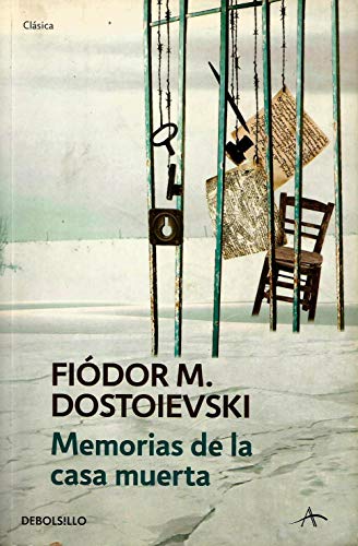 Imagen de archivo de Memorias de la casa muerta / Memoirs Dostoievski, Fidor M. a la venta por Iridium_Books