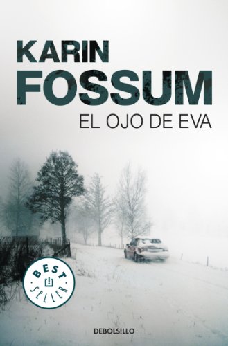 9788499083506: El ojo de Eva (Inspector Sejer 1) (Best Seller)