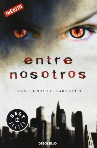Stock image for Entre nosotros (Bestseller (debolsillo)) for sale by medimops