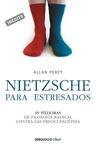 9788499083667: Nietzsche para estresados: 99 pldoras de filosofa radical contra las preocupaciones (Clave)