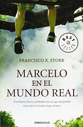 9788499083759: Marcelo en el mundo real (Spanish Edition)
