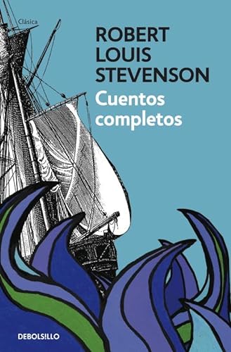 9788499087207: Cuentos Completos (Stevenson) / The Complete Stories Of Robert Louis Stevenson