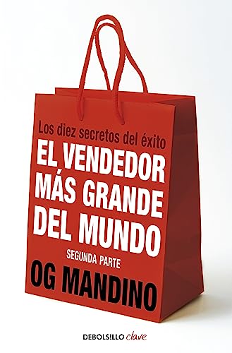 El vendedor mÃ¡s grande del mundo II: Los diez secretos del Ã©xito (9788499087283) by Mandino, Og