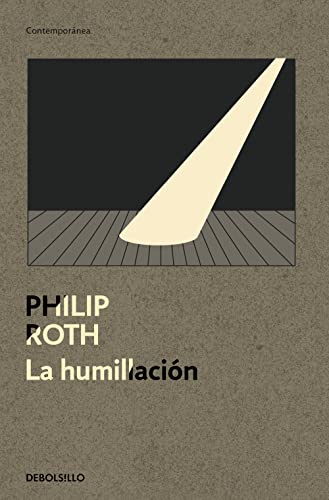 Beispielbild fr La humillacion / The Humbling zum Verkauf von Revaluation Books