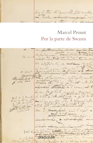 Imagen de archivo de Por la parte de Swann / Swann's Way (En busca del tiempo perdido) (Spanish Edition) a la venta por GF Books, Inc.