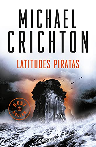 Latitudes piratas (9788499088624) by Crichton, Michael