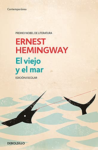 9788499089980: El viejo y el mar (edicin escolar) (Contempornea)