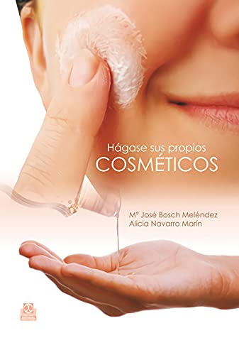Beispielbild fr Hagase Sus Propios Cosmeticos - Marin/ Melendez - Paidotribo zum Verkauf von Juanpebooks