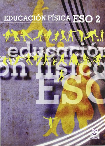 9788499100418: Educacin fsica ESO2. Libro de texto (Spanish Edition)