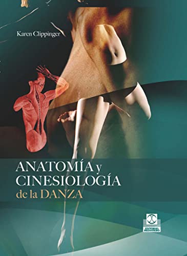Imagen de archivo de Anatoma y cinesiologa de la danza a la venta por Libros nicos