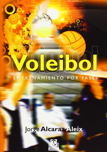 9788499100685: Voleibol / Volleyball: Entrenamiento por fases / Training by Stages