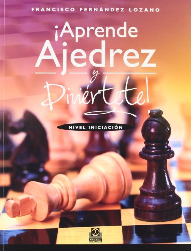 9788499101828: Aprende ajedrez y divirtete/ Learn chess and have fun