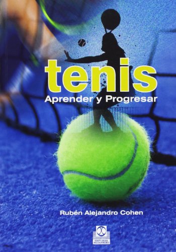 Beispielbild fr TENIS APRENDER Y PROGRESAR zum Verkauf von Zilis Select Books