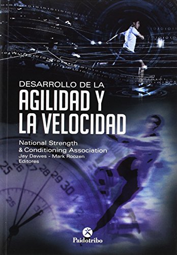 Stock image for DESARROLLO DE LA AGILIDAD Y LA VELOCIDAD for sale by KALAMO LIBROS, S.L.