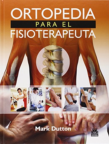 9788499105505: Ortopedia para el fisioterapeuta (Medicina)