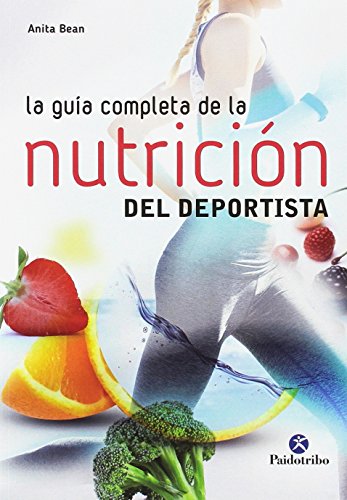 9788499106212: La gua completa de la nutricin del deportista