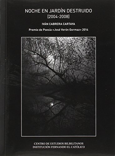 Imagen de archivo de NOCHE EN JARDN DESTRUIDO (2004-2008) a la venta por Zilis Select Books