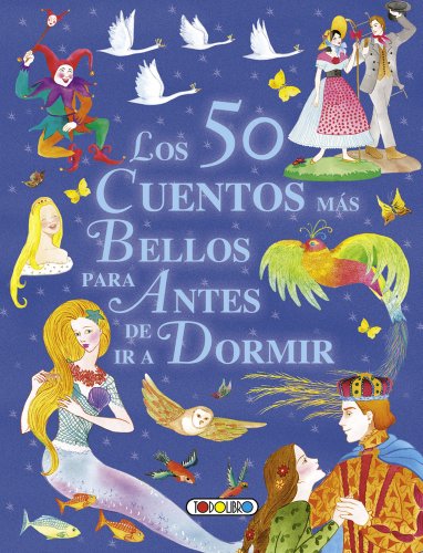Stock image for Los 50 cuentos ms bellos para antes de ir a dormir (Mis primeros libros) (Spanish Edition) for sale by Green Street Books