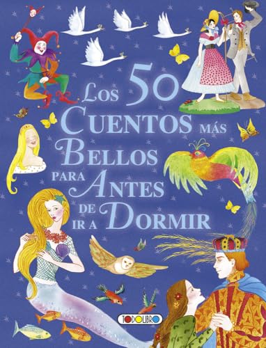 Stock image for Los 50 cuentos ms bellos para antes de ir a dormir (Mis primeros libros) (Spanish Edition) for sale by Green Street Books