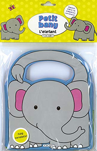 9788499136004: L'elefant (Petit bany) (Catalan Edition)