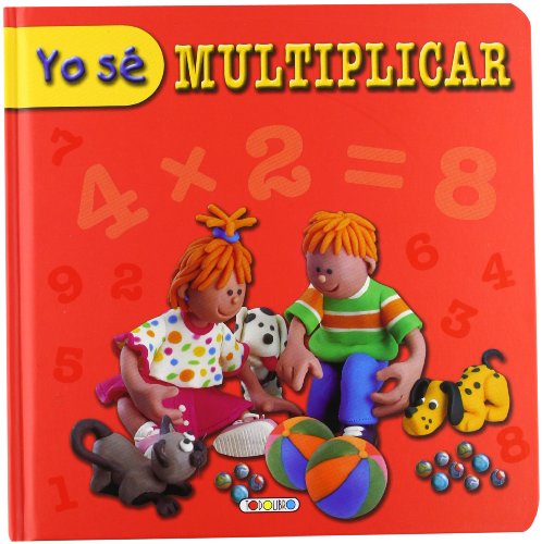 Multiplicar. Yo sé.