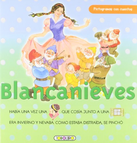 Beispielbild fr Blancanieves (Pictogramas con cuentos) Todolibro, Equipo and Guerra, Carmen zum Verkauf von tomsshop.eu